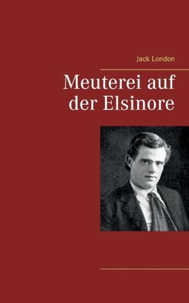 Meuterei Auf Der Elsinore Meuterei Auf Der Elsinore
