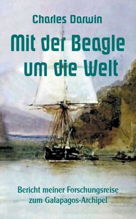 Mit Der Beagle Um Die Welt Mit Der Beagle Um Die Welt