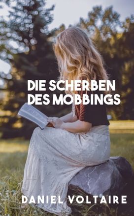 Scherben Des Mobbings