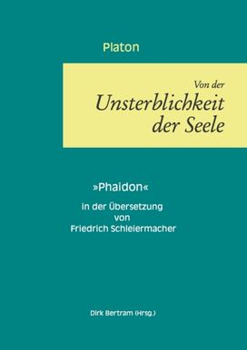 Ueber Die Unsterblichkeit Der Seele
