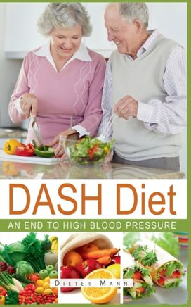 Dash Diet:an End to High Blood Pressure