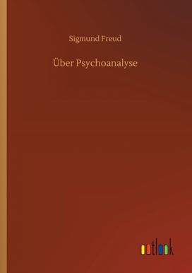 Ueber Psychoanalyse Ueber Psychoanalyse