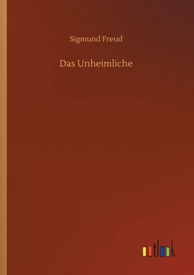Unheimliche Unheimliche