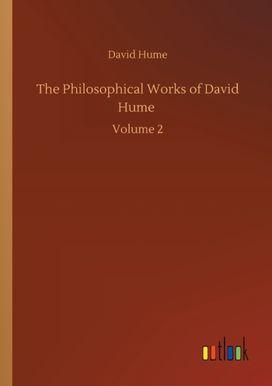 Philosophical Works of David Hume