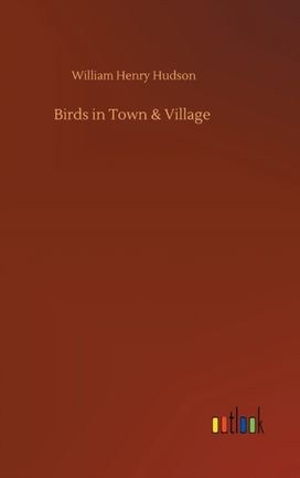 Birds in Town & Village Birds in Town & Village