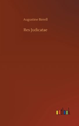 Res Judicatae Res Judicatae