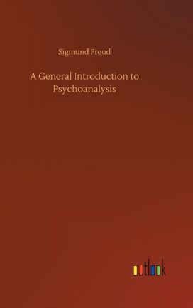 General Introduction to Psychoanalysis