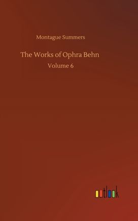 Works of Ophra Behn Works of Ophra Behn