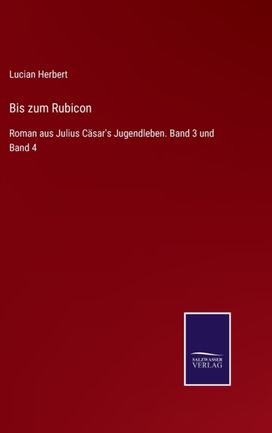 Bis Zum Rubicon