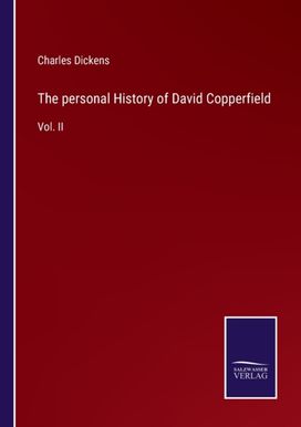 Personal History of David Copperfield Personal History of David Copperfield