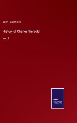 History of Charles the Bold