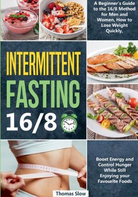 Intermittent Fasting 16/8