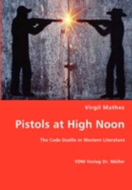 Pistols at High Noon Pistols at High Noon