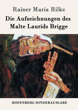 Aufzeichnungen Des Malte Laurids Brigge Aufzeichnungen Des Malte Laurids Brigge