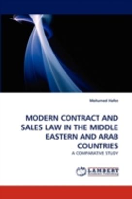 Modern Contract and Sales Law in the Middle Eastern and Arab Countries