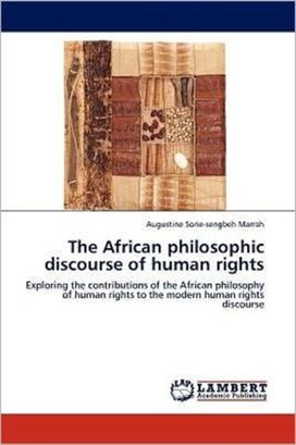 African Philosophic Discourse of Human Rights African Philosophic Discourse of Human Rights