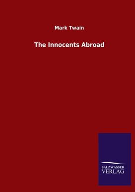 Innocents Abroad Innocents Abroad