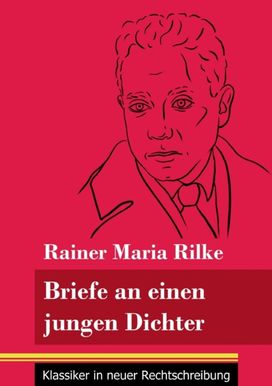 Briefe an Einen Jungen Dichter Briefe an Einen Jungen Dichter