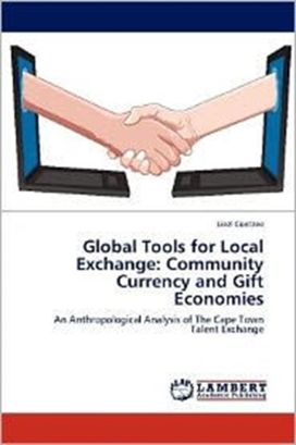 Global Tools for Local Exchange Global Tools for Local Exchange
