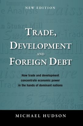 Trade, Development and Foreign Debt Trade, Development and Foreign Debt