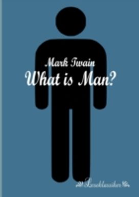 What is Man? What is Man?