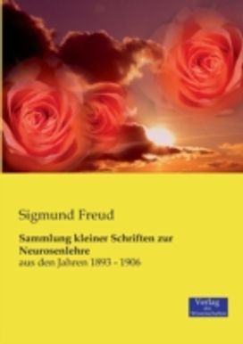 Sammlung Kleiner Schriften Zur Neurosenlehre
