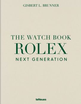 Watch Book Rolex: Next Generation Watch Book Rolex: Next Generation