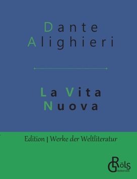 La Vita Nuova La Vita Nuova