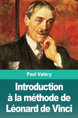 Introduction a La Methode De Leonard De Vinci