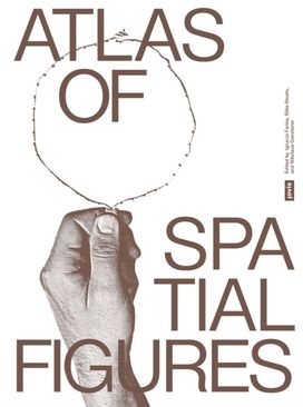 Atlas of Spatial Figures Atlas of Spatial Figures