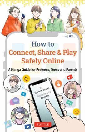 How to Connect, Share & Play Safely Online How to Connect, Share & Play Safely Online