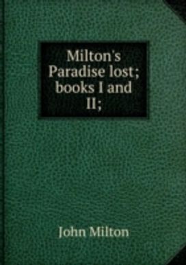 Milton's Paradise Lost Milton's Paradise Lost