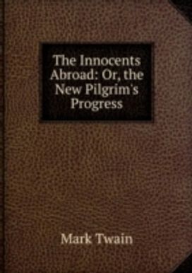 The Innocents Abroad