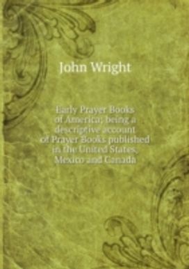 Early Prayer Books of America Early Prayer Books of America