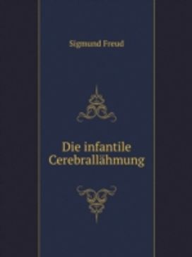 Die Infantile Cerebrallahmung