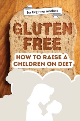 How to Raise a Children on Diet