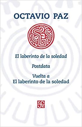 El Laberinto De La Soledad, Postdata, Vuelta a El Laberinto De La Soledad