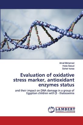 Evaluation of Oxidative Stress Marker, Antioxidant Enzymes Status