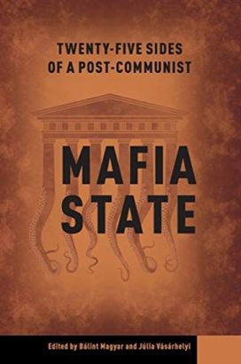 Twenty-Four Sides of a Post-Communist Mafia State Twenty-Four Sides of a Post-Communist Mafia State