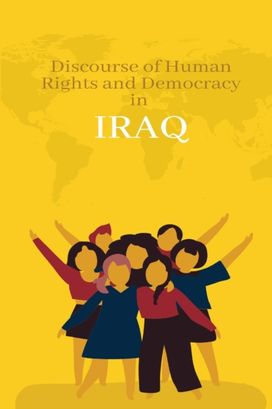 Discourse of Human Rights and Democracy in Iraq