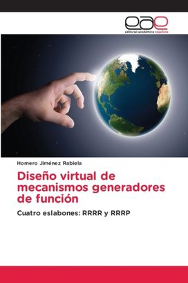Diseno Virtual De Mecanismos Generadores De Funcion Diseno Virtual De Mecanismos Generadores De Funcion