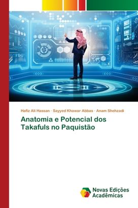 Anatomia E Potencial Dos Takafuls No Paquistao Anatomia E Potencial Dos Takafuls No Paquistao