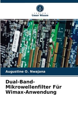 Dual-Band-Mikrowellenfilter Fur Wimax-Anwendung