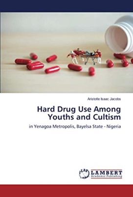 Hard Drug Use Among Youths and Cultism