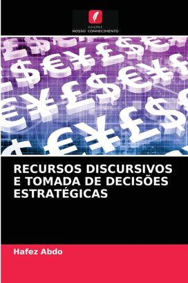 Recursos Discursivos E Tomada De Decisoes Estrategicas
