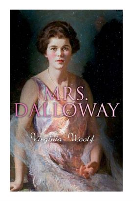 Mrs. Dalloway Mrs. Dalloway