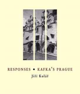 Responses * Kafka's Prague Responses * Kafka's Prague