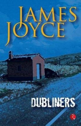 Dubliner's by James Joyce Dubliner's by James Joyce