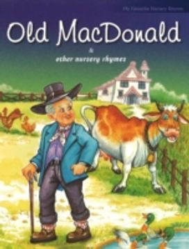 Old MacDonald & Other Nursery Rhymes Old MacDonald & Other Nursery Rhymes