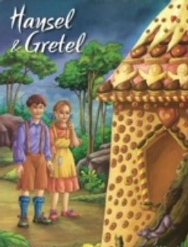 Hansel and Gretel Hansel and Gretel